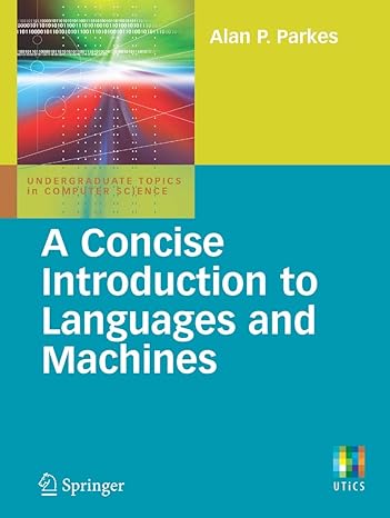 A Concise Introduction to Languages and Machines